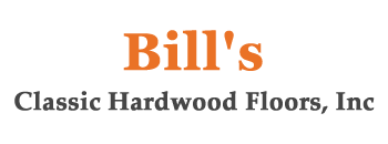 Bill's Classic Hardwood Floors, Inc